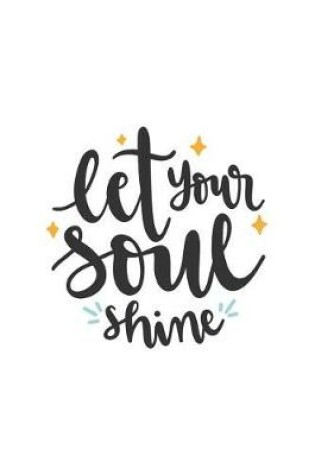 Cover of Let Your Soul Shine