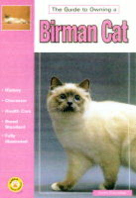 Cover of The Guide to Owning a Birman Cat