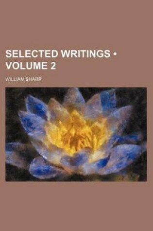 Cover of Selected Writings (Volume 2 )