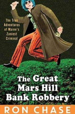 Cover of The Great Mars Hill Bank Robbery