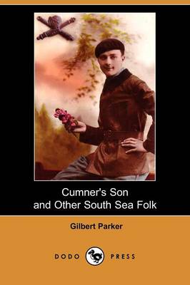 Book cover for Cumner's Son and Other South Sea Folk (Dodo Press)