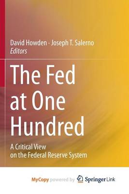 Book cover for The Fed at One Hundred