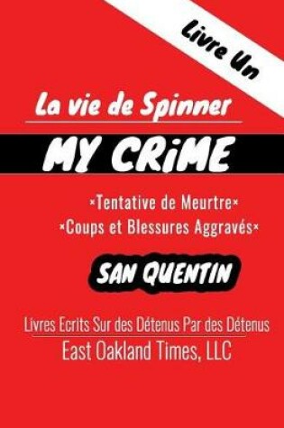 Cover of La vie de Spinner