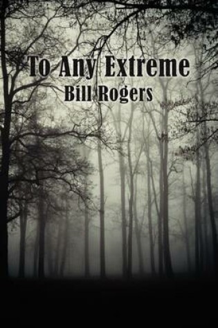 Cover of To Any Extreme