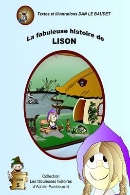 Cover of La Fabuleuse Histoire de Lison