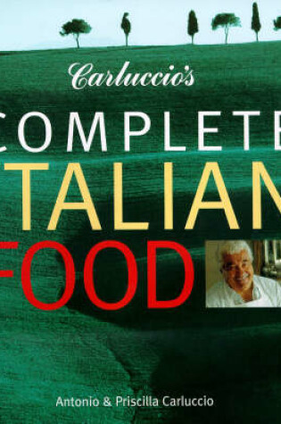 Cover of Carluccio's Complete Italian Food