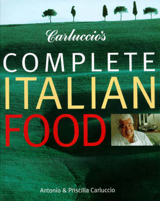 Book cover for Carluccio's Complete Italian Food