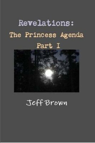 Cover of Revelations: The Princess Agenda Part I