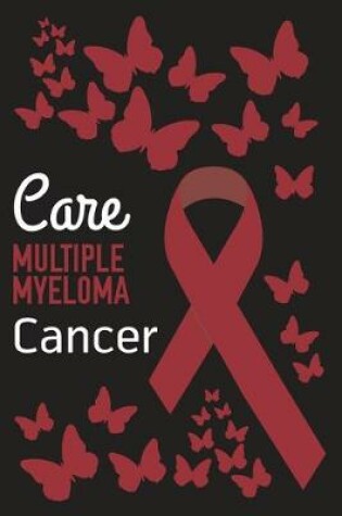 Cover of Care Multiple Myeloma Cancer