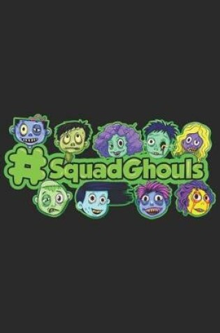 Cover of #SquadGhouls