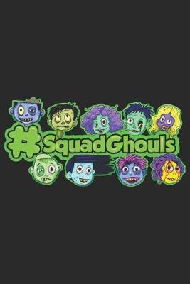 Book cover for #SquadGhouls