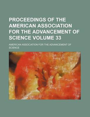 Book cover for Proceedings of the American Association for the Advancement of Science Volume 33