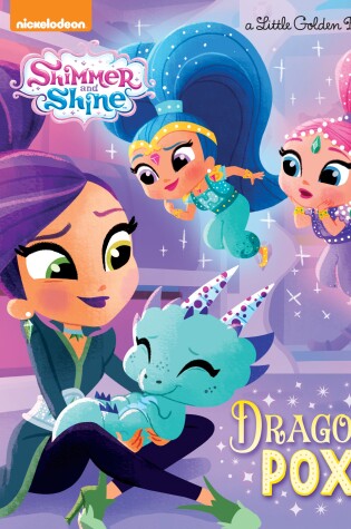 Cover of Dragon Pox! (Shimmer and Shine)