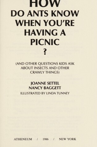 Cover of How Do Ants Know When You'RE Having a Picnic?