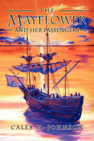 Cover of The Mayflower and Her Passengers