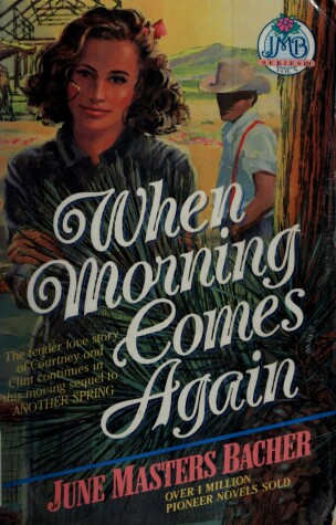 Book cover for When Morning Comes Again Masters Bacher June