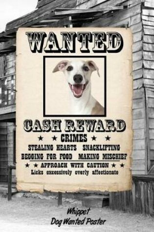 Cover of Whippet Dog Wanted Poster