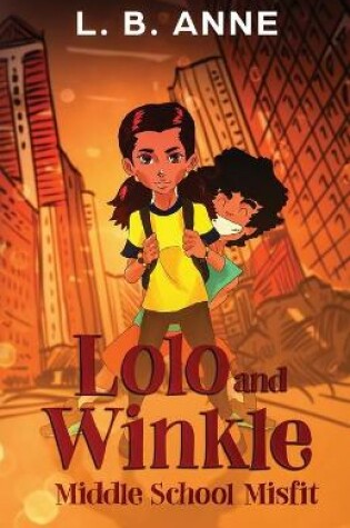 Cover of Lolo and Winkle Middle School Misfit