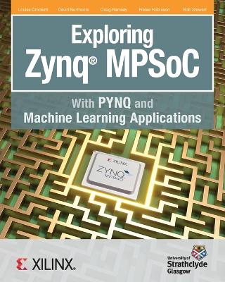 Book cover for Exploring Zynq MPSoC