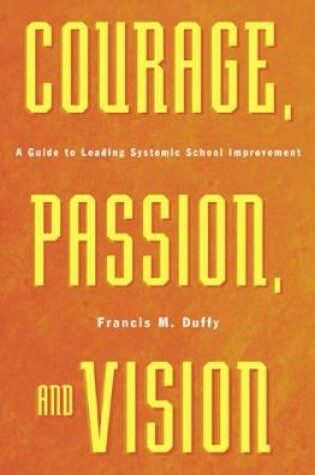 Cover of Courage, Passion, and Vision