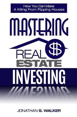 Book cover for Mastering Real Estate Investing