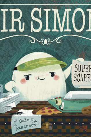 Cover of Sir Simon: Super Scarer
