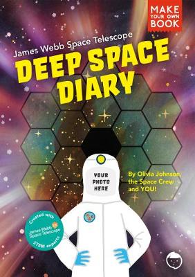 Book cover for The James Webb Space Telescope Deep Space Diary