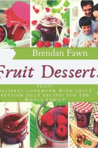 Cover of Fruit Desserts