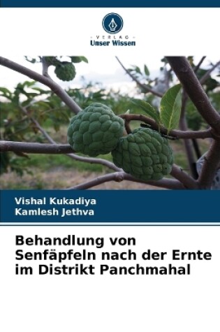 Cover of Behandlung von Senfäpfeln nach der Ernte im Distrikt Panchmahal