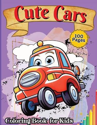 Book cover for Cute Car Coloring Book for Kids