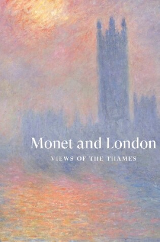 Cover of Monet and London