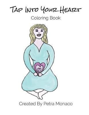 Book cover for Tap Into Your Heart Coloring Book