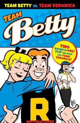 Book cover for Team Betty Vs. Team Veronica