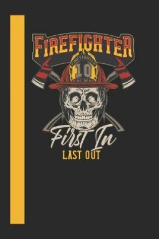 Cover of Firefigther Fire Dept 10 First In Last Out