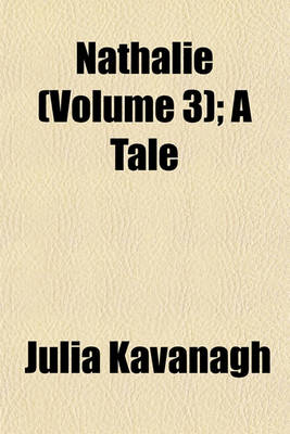 Book cover for Nathalie (Volume 3); A Tale