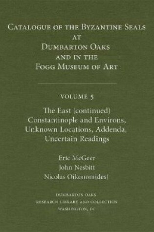 Cover of Catalogue of Byzantine Seals at Dumbarton Oaks and in the Fogg Museum of Art