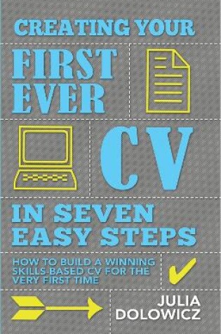 Cover of Creating Your First Cv In 7 Steps