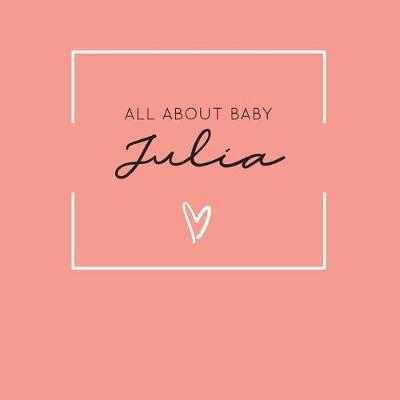 Book cover for All About Baby Julia