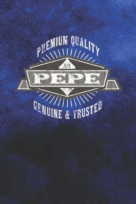 Book cover for Premium Quality No1 Pepe Genuine & Trusted