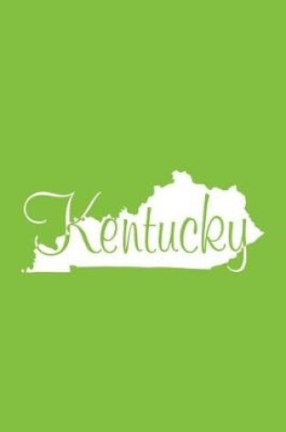 Cover of Kentucky - Lime Green Lined Notebook with Margins