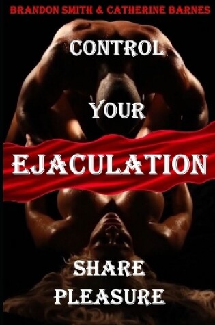 Cover of Control Your Ejaculation