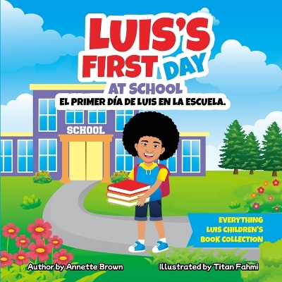 Book cover for Luis's First Day At School