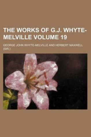 Cover of The Works of G.J. Whyte-Melville Volume 19