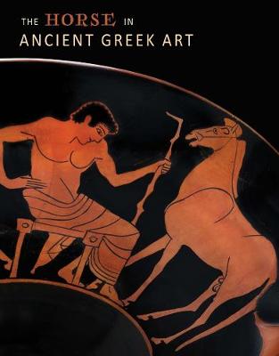 Book cover for The Horse in Ancient Greek Art