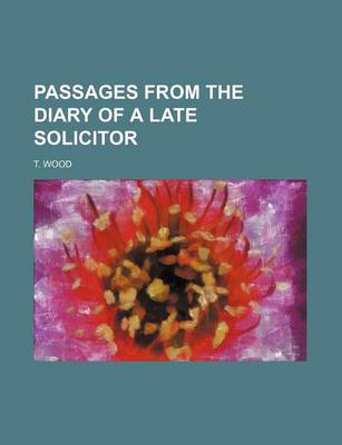 Book cover for Passages from the Diary of a Late Solicitor