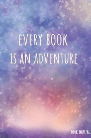 Cover of Every Book Is An Adventure