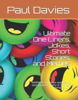 Book cover for Ultimate One Liners, Jokes, Short Stories, and Memes
