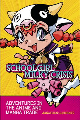 Book cover for Schoolgirl Milky Crisis