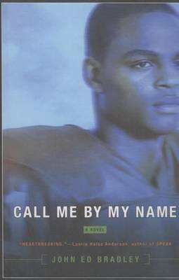 Cover of Call Me by My Name
