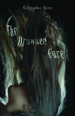Book cover for Drowned Forest